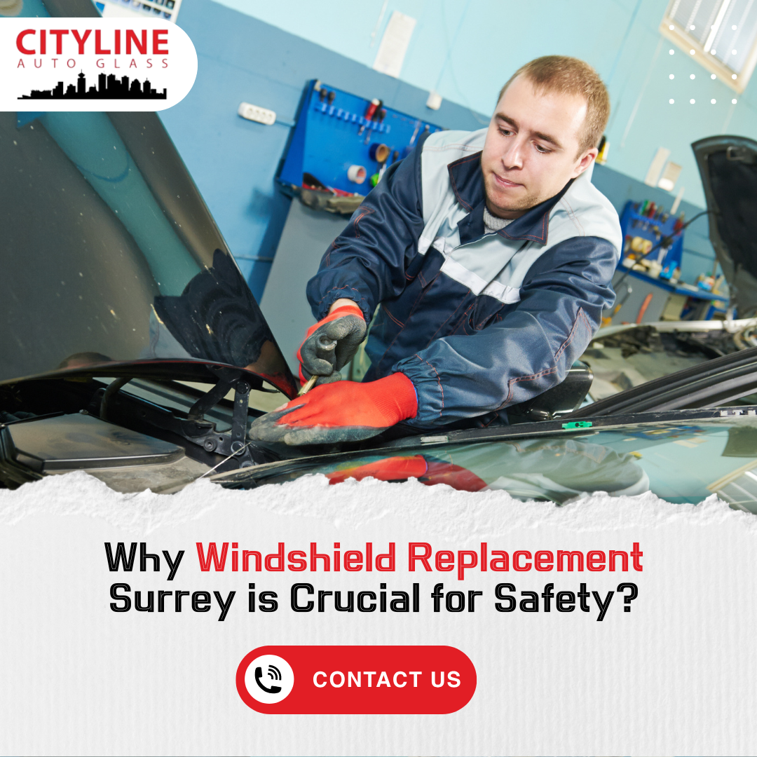 Windshield Replacement Surrey